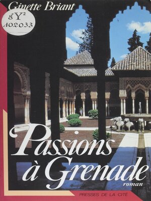 cover image of Passions à Grenade